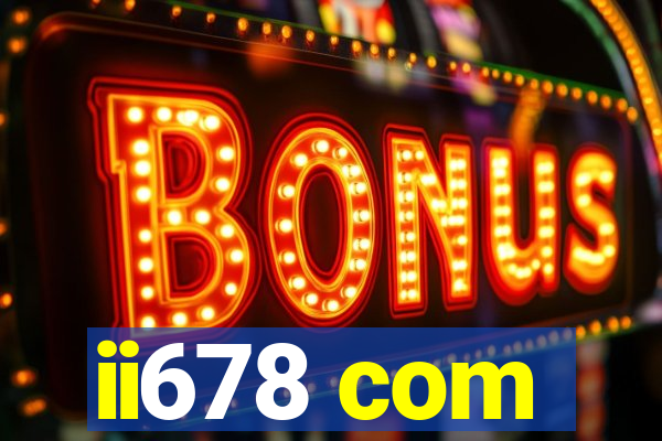 ii678 com